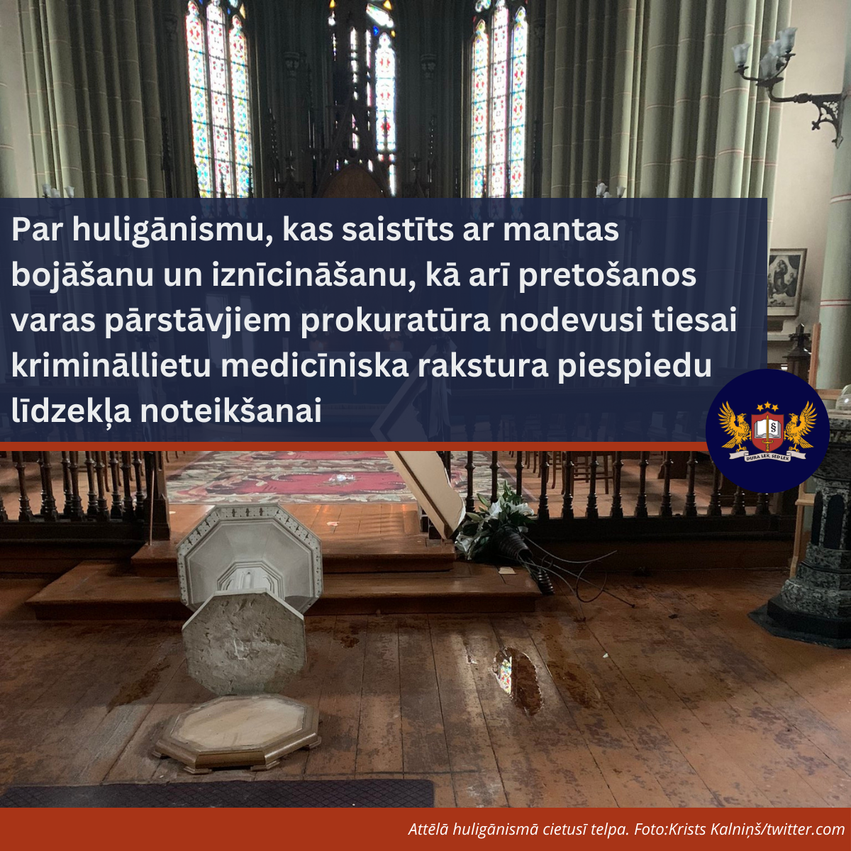 Par huligānismu, kas saistīts ar mantas bojāšanu un iznīcināšanu, kā arī pretošanos varas pārstāvjiem prokuratūra nodevusi tiesai krimināllietu medicīniska rakstura piespiedu līdzekļa noteikšanai