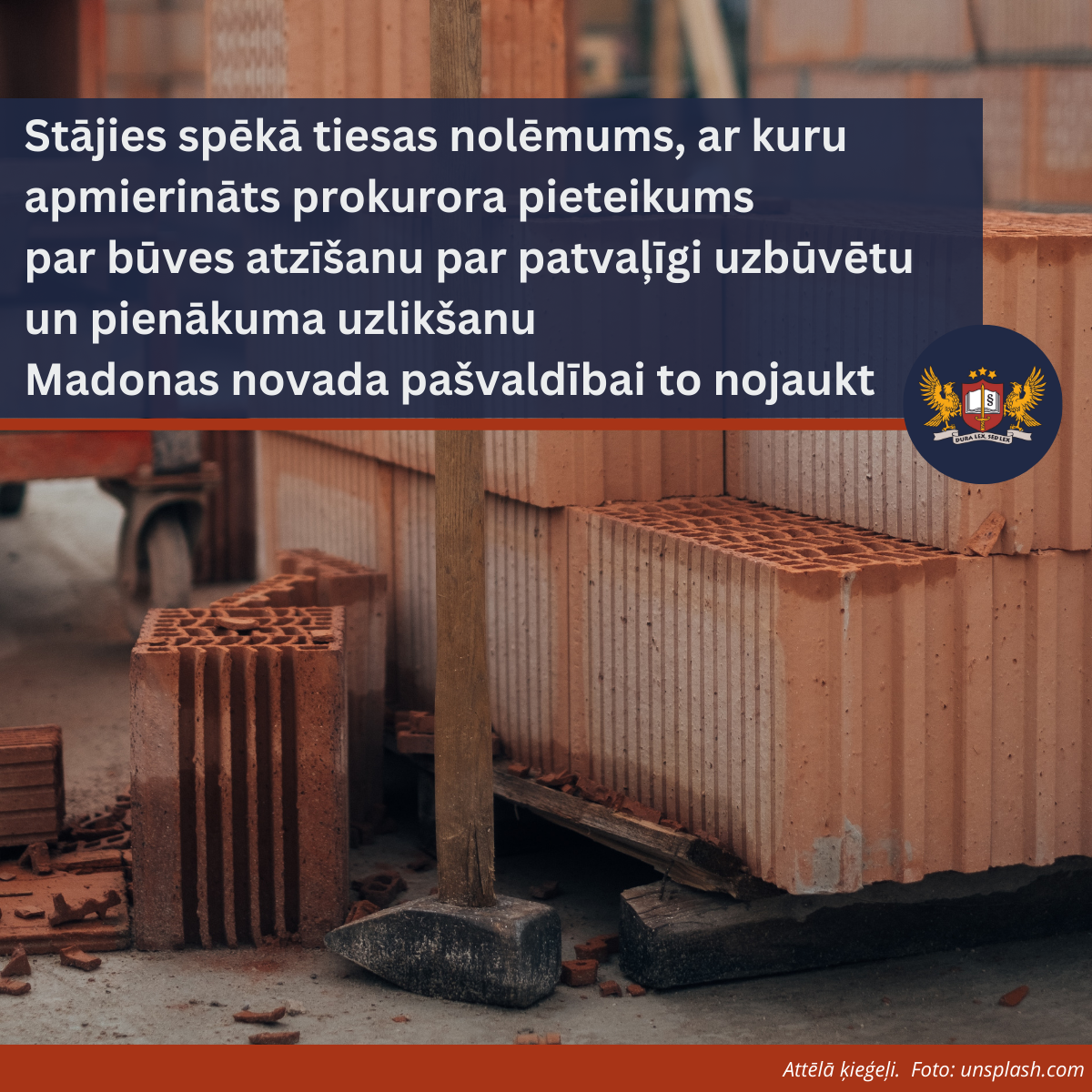 Stājies spēkā tiesas nolēmums, ar kuru apmierināts prokurora pieteikums  par būves atzīšanu par patvaļīgi uzbūvētu un pienākuma uzlikšanu  Madonas novada pašvaldībai to nojaukt