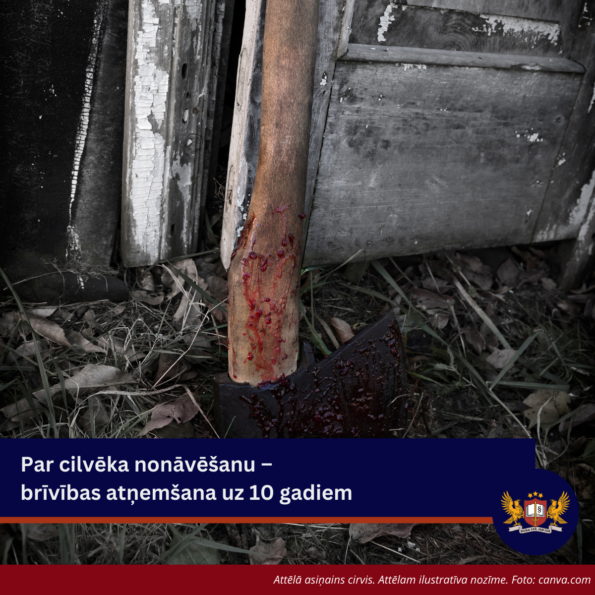 Par cilvēka nonāvēšanu – brīvības atņemšana uz 10 gadiem 