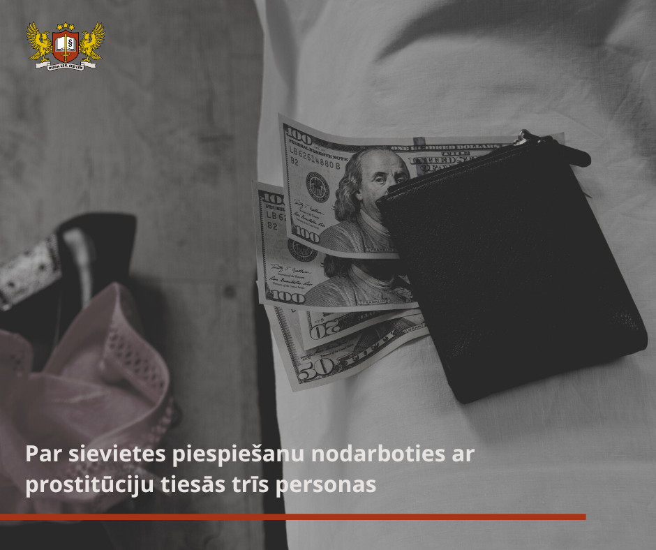 Tiesās organizētas grupas dalībniekus par personas piespiešanu nodarboties ar prostitūciju