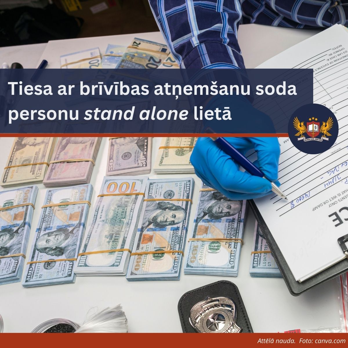 Tiesa ar brīvības atņemšanu soda personu stand alone lietā