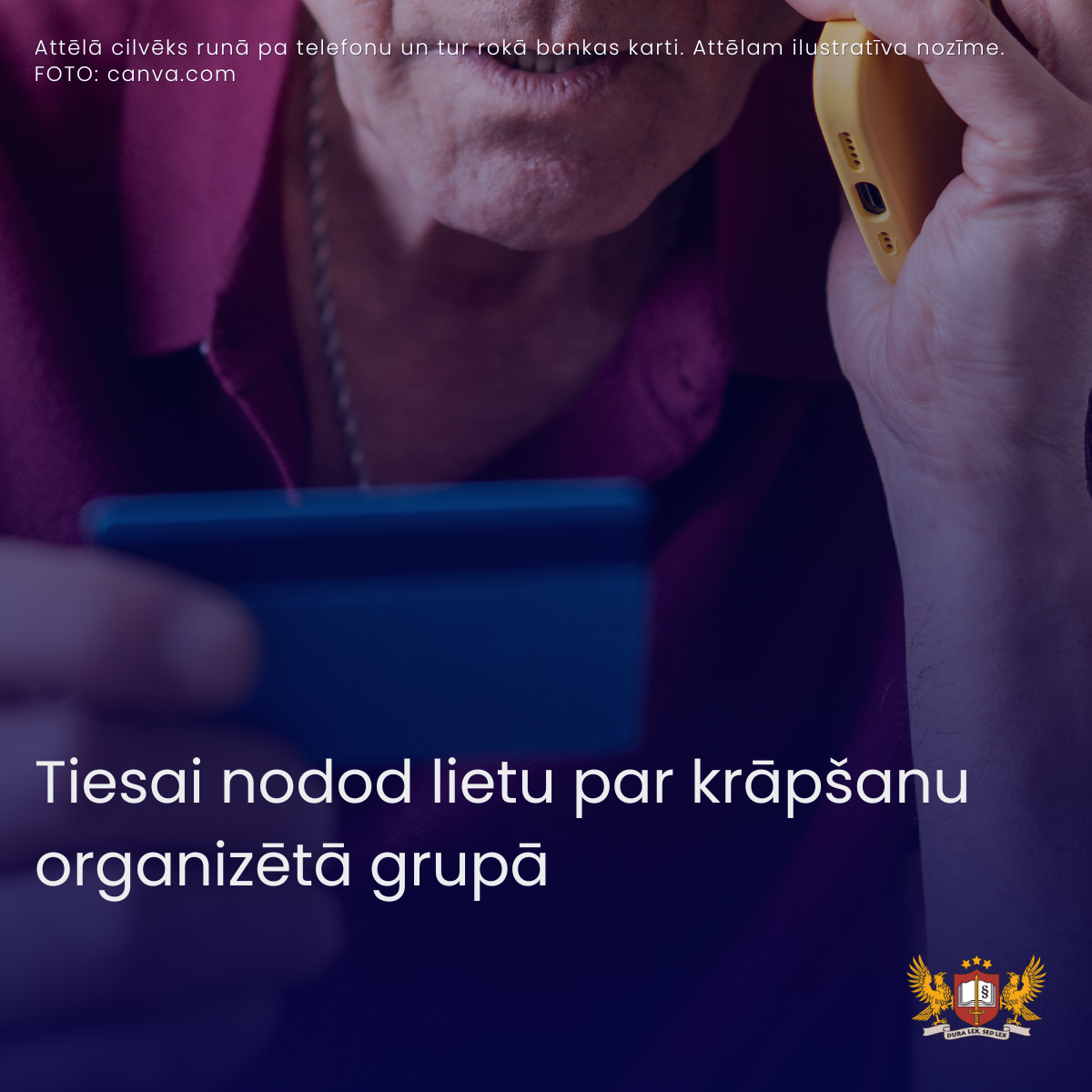 Tiesai nodod lietu par krāpšanu organizētā grupā 