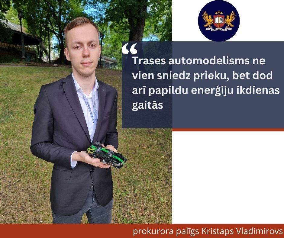 Kristaps Vladimirovs: trases automodelisms ne vien sniedz prieku, bet dod arī papildu enerģiju ikdienas gaitās
