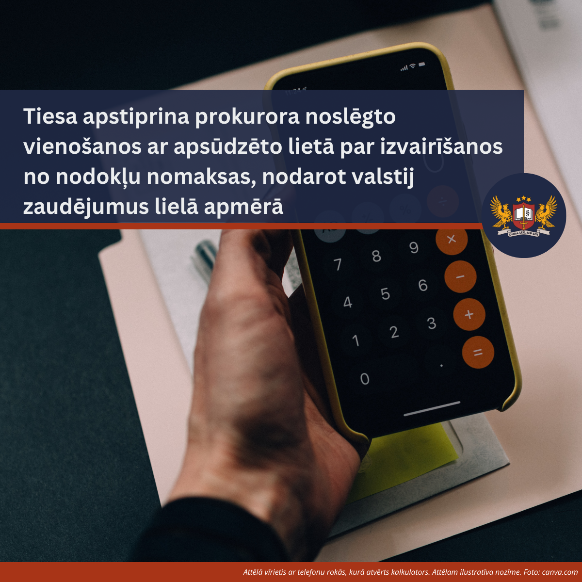 Tiesa apstiprina prokurora noslēgto vienošanos ar apsūdzēto lietā par izvairīšanos no nodokļu nomaksas, nodarot valstij zaudējumus lielā apmērā