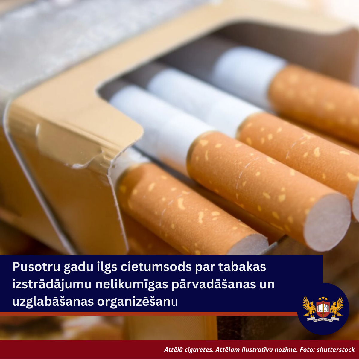 Pusotru gadu ilgs cietumsods par tabakas izstrādājumu nelikumīgas pārvadāšanas un uzglabāšanas organizēšanu