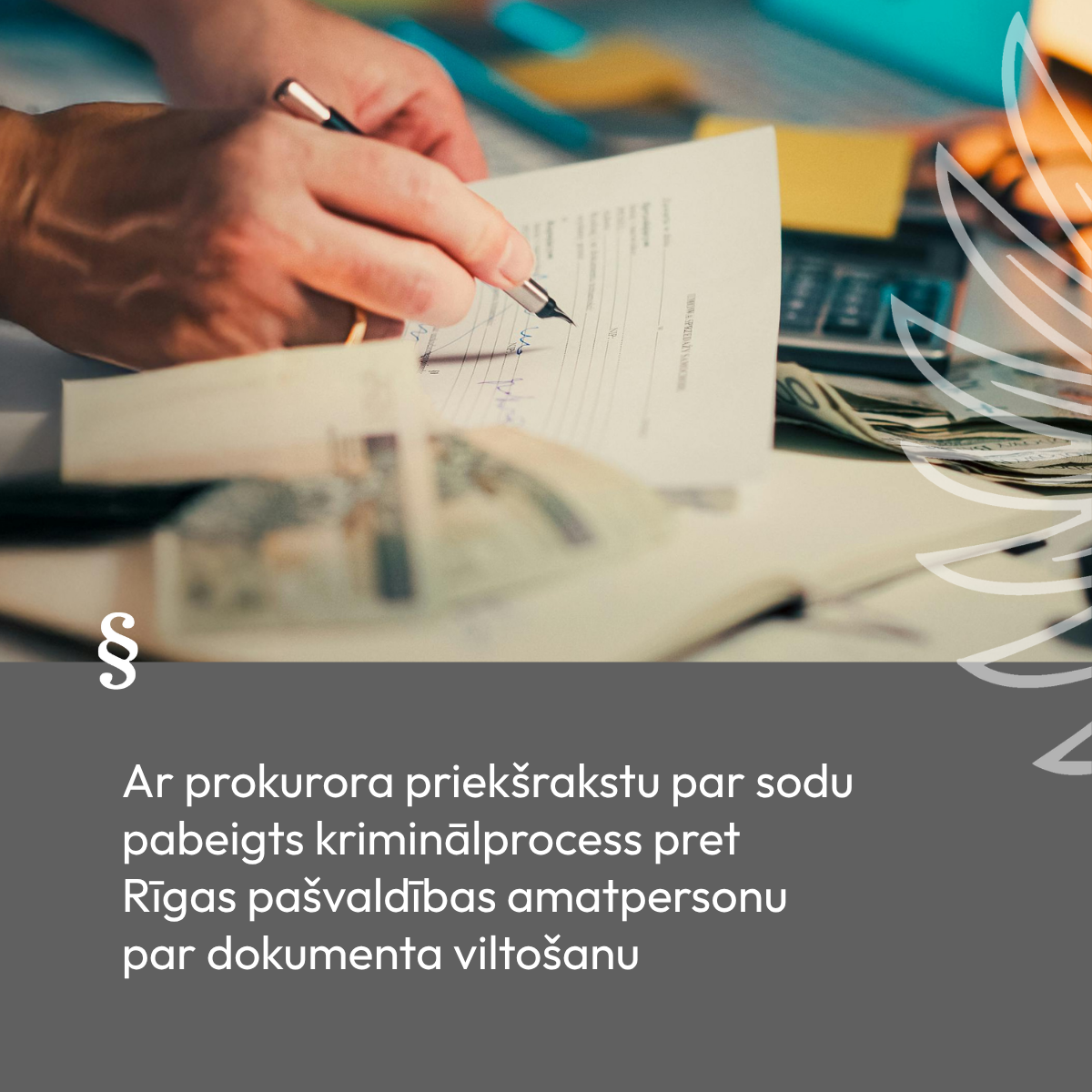 Attēlā redzams dokuments, kurš tiek ar roku parakstīts. Attēla avots: Canva