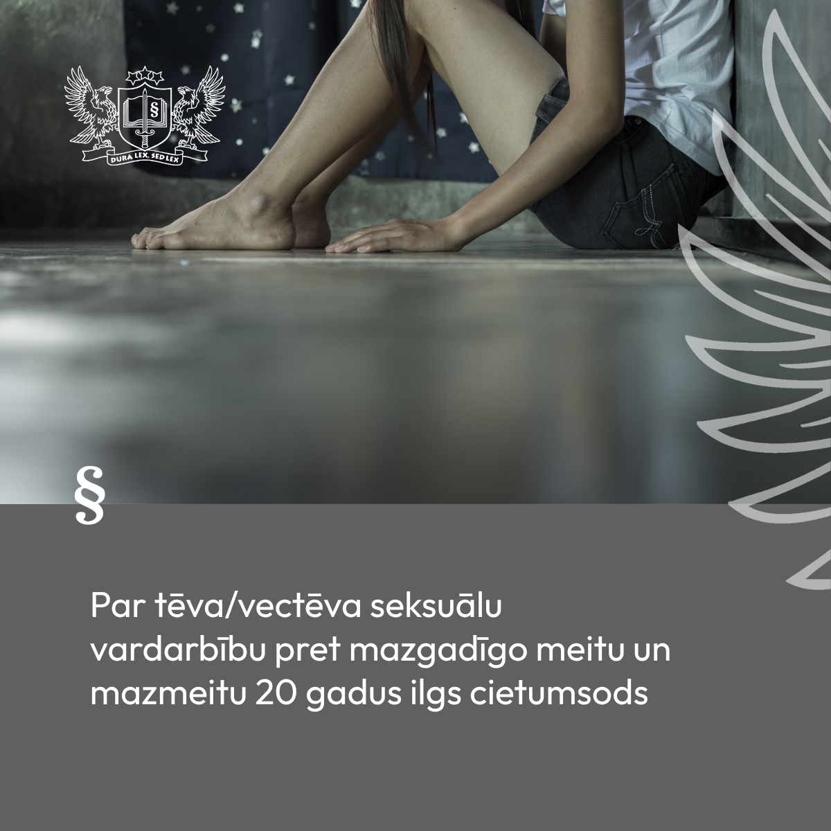 Attēls: Par tēva/vectēva seksuālu vardarbību pret mazgadīgo meitu un mazmeitu 20 gadus ilgs cietumsods