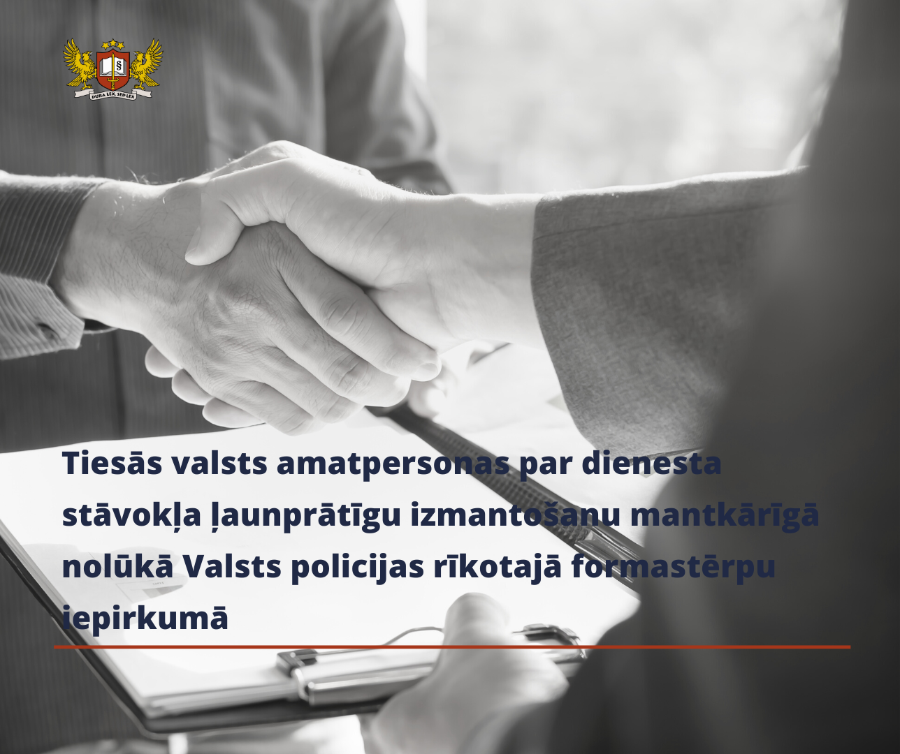 Krimināllieta par dienesta stāvokļa ļaunprātīgu izmantošanu mantkārīgā nolūkā Valsts policijas rīkotajā formastērpu iepirkumā nodota tiesai