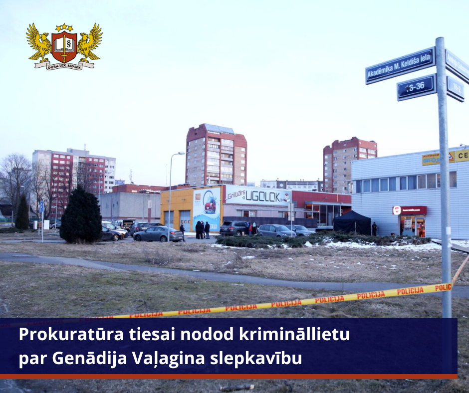 Prokuratūra tiesai nodod krimināllietu par Genādija Vaļagina slepkavību