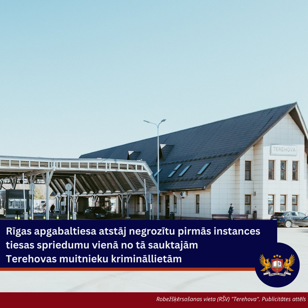 Rīgas apgabaltiesa atstāj negrozītu pirmās instances tiesas spriedumu vienā no tā sauktajām Terehovas muitnieku krimināllietām