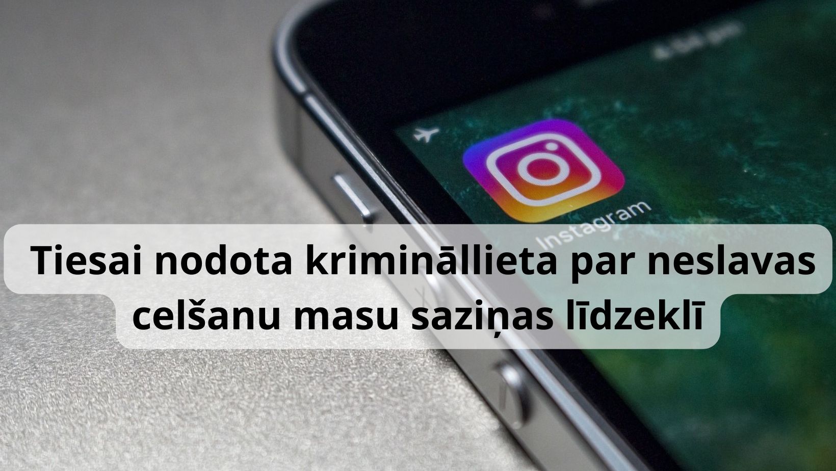 Tiesai nodota krimināllieta par neslavas celšanu masu saziņas līdzeklī