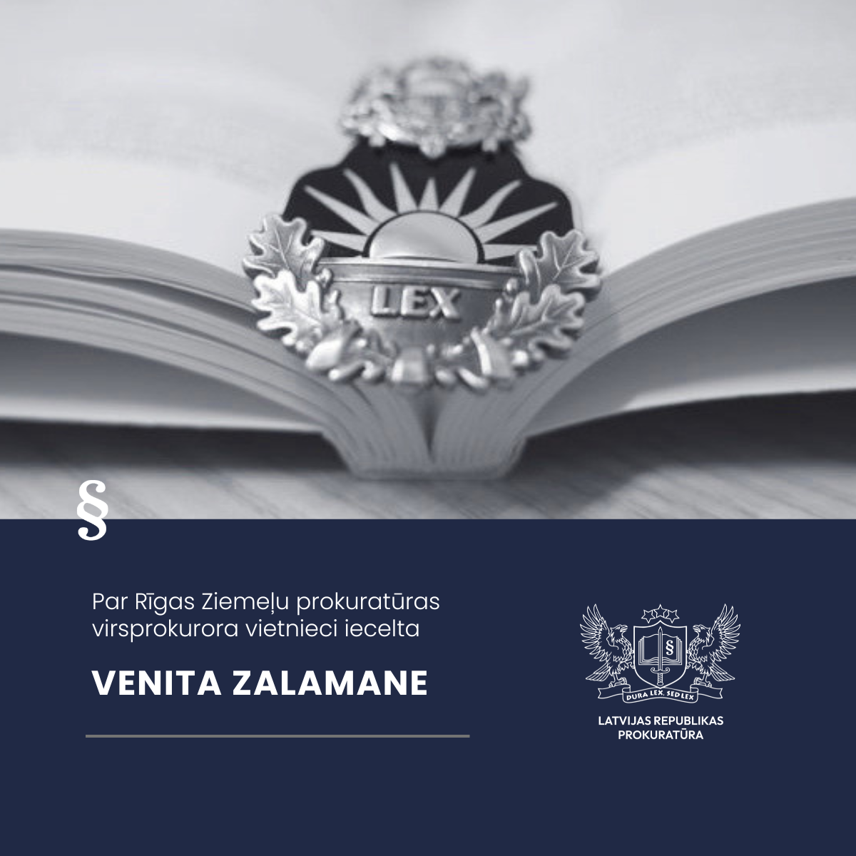 Attēls: Virsprokurora vietnieka amata pienākumus sāk pildīt Venita Zalamane