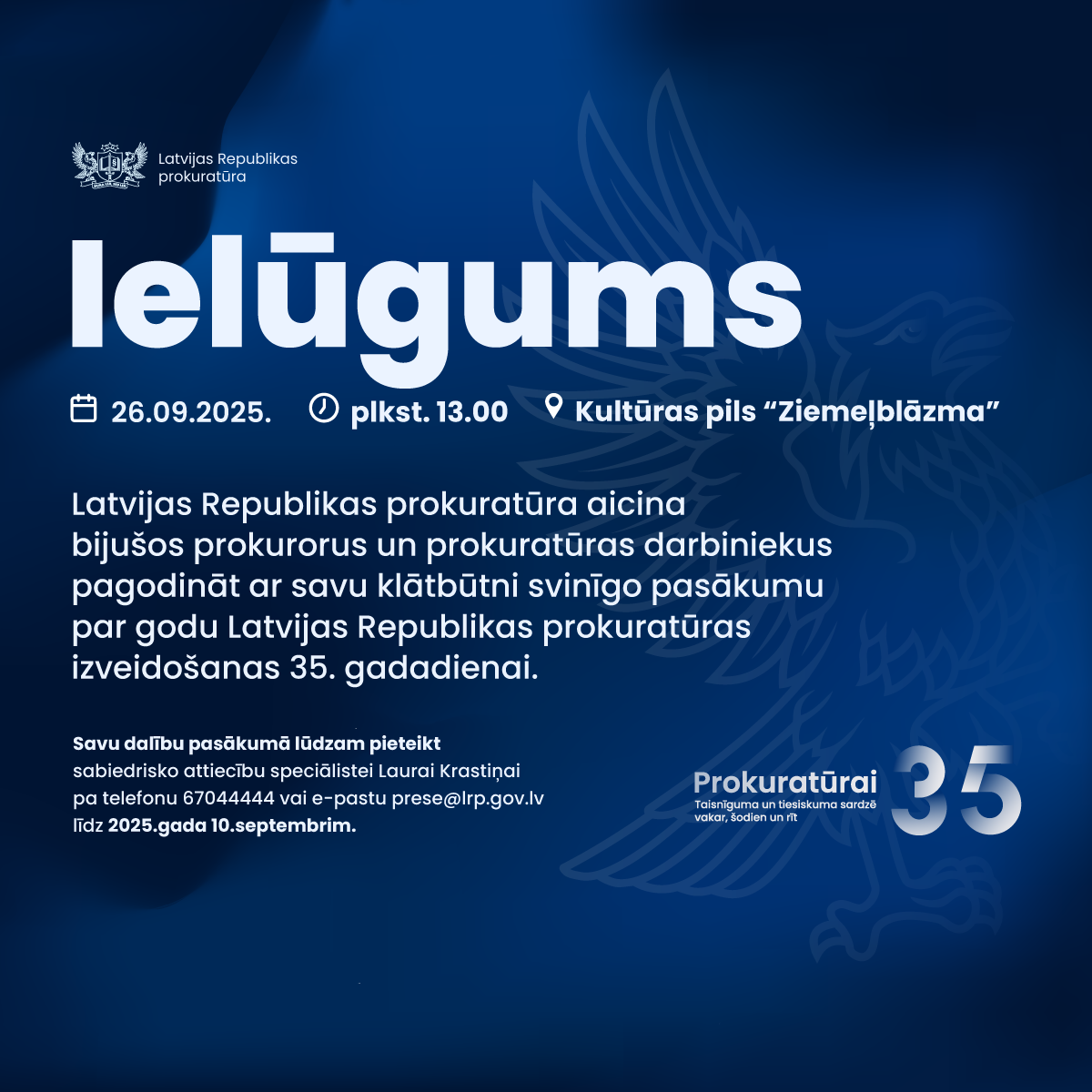 Aicinām bijušos kolēģus apmeklēt prokuratūras 35. gadadienas svinīgo pasākumu