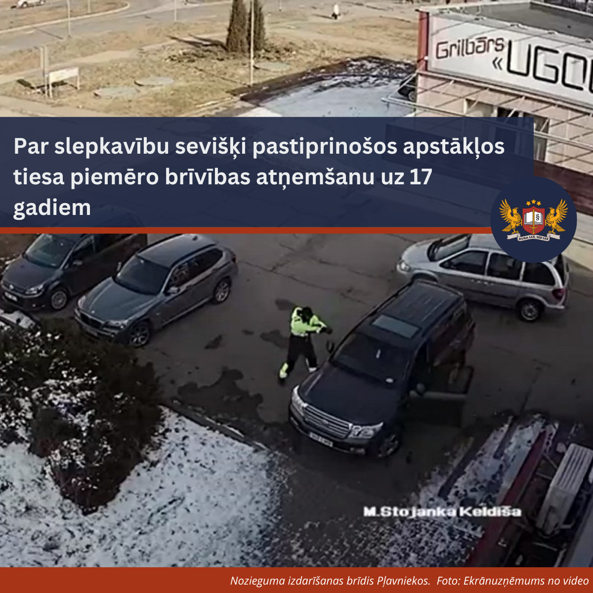 Par slepkavību sevišķi pastiprinošos apstākļos tiesa piemēro brīvības atņemšanu uz 17 gadiem 