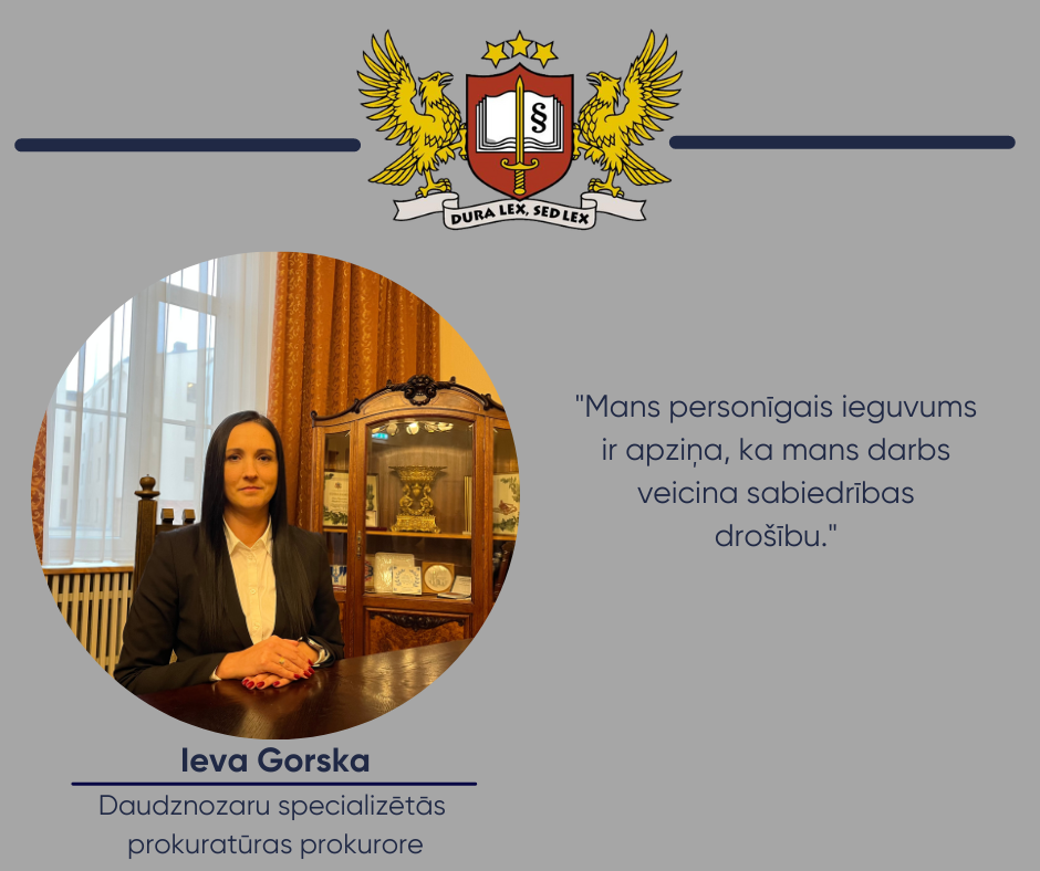 Prokurora portrets - Daudznozaru specializētās prokuratūras prokurore Ieva Gorska